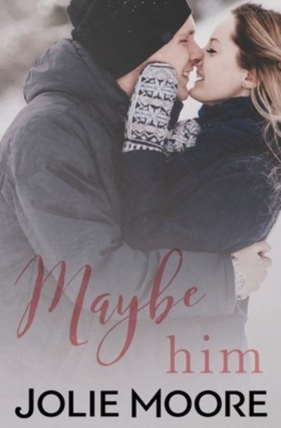 Maybe Him - Steven Barnett - Books - Moore Digital Media Inc - 9781644140789 - March 7, 2021