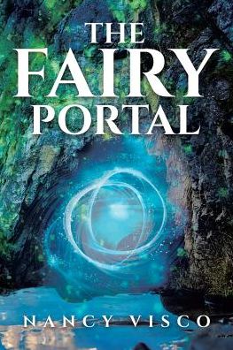 Cover for Nancy Visco · The Fairy Portal (Paperback Book) (2019)