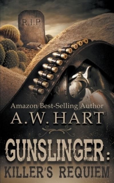 Cover for A. W. Hart · Gunslinger (Book) (2021)