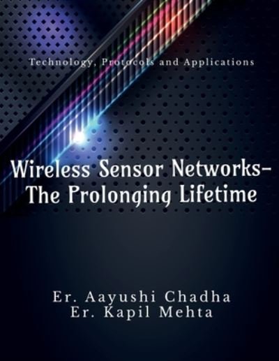 Cover for Aayushi Er. Aayushi · Wireless Sensor Networks-The Prolonging Life Time (Taschenbuch) (2020)