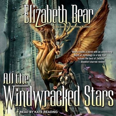 Cover for Elizabeth Bear · All the Windwracked Stars (CD) (2017)