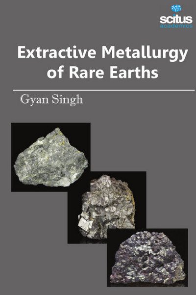 Cover for Gyan Singh · Extractive Metallurgy of Rare Earths (Gebundenes Buch) (2018)
