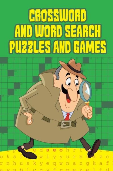 Cover for Speedy Publishing · Crossword And Word Search Puzzles and Games (Paperback Book) (2015)