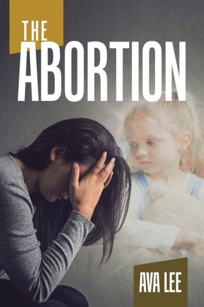 Cover for Ava Lee · The Abortion (Taschenbuch) (2019)