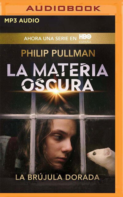 Cover for Philip Pullman · La brujula dorada (CD) (2020)
