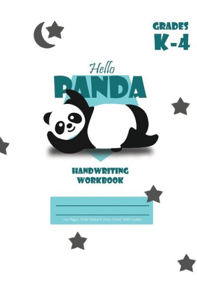 Cover for Inc. · Hello Panda Primary Handwriting k-4 Workbook, 51 Sheets, 6 x 9 Inch White Cover (Paperback Book) (2020)