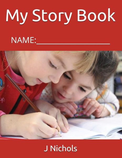 Cover for J Nichols · My Story Book (Paperback Book) (2018)