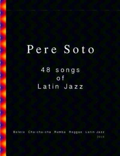 Cover for Pere Soto Tejedor · Pere Soto 48 latin Jazz (Paperback Book) (2018)