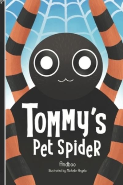 Cover for Andboo · Tommy's Pet Spider (Paperback Book) (2019)