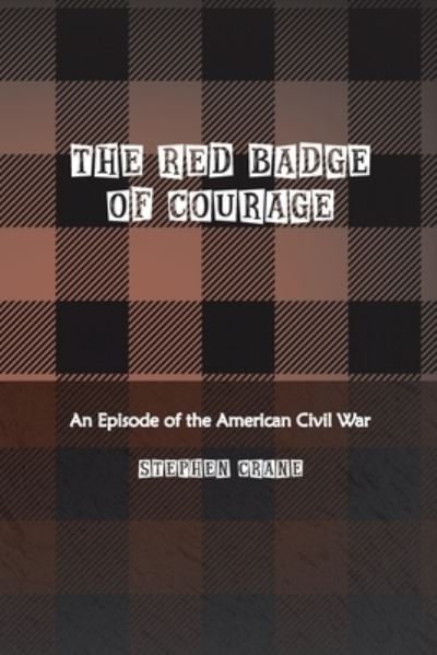 Cover for Stephen Crane · The Red Badge of Courage (Paperback Book) (2021)