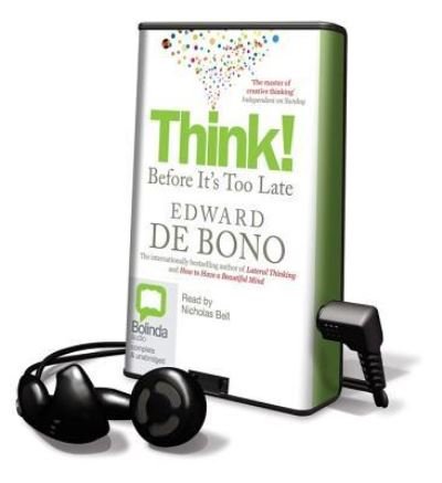Cover for Edward De Bono · Think! Before It's Too Late (N/A) (2010)