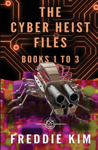 Cover for Freddie Kim · The Cyber Heist Files - Books 1 to 3 - The Cyber Heist Files (Paperback Book) (2020)