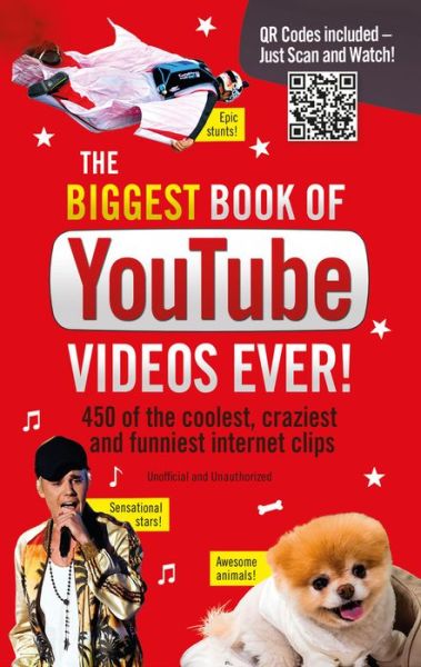 Cover for Robert Lodge · The Biggest Book of YouTube Videos Ever: 450 of the Coolest, Craziest and Funniest Internet Clips (Paperback Book) (2016)