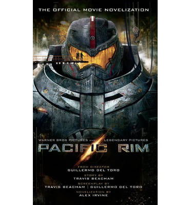 Cover for Alex Irvine · Pacific Rim: The Official Movie Novelization (Paperback Bog) (2013)