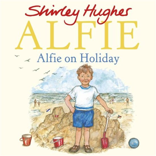 Cover for Shirley Hughes · Alfie on Holiday (Paperback Book) (2019)
