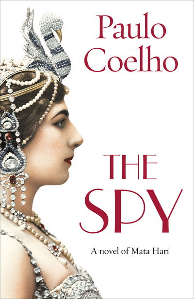 Cover for Paulo Coelho · The Spy (Paperback Bog) (2017)