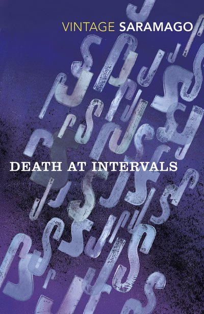 Cover for Jose Saramago · Death at Intervals (Paperback Bog) (2017)