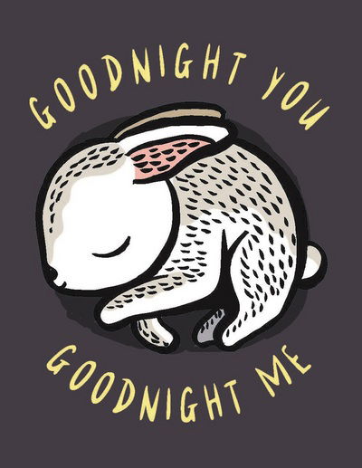 Cover for Surya Sajnani · Goodnight You, Goodnight Me: A Soft Bedtime Book With Mirrors - Wee Gallery (Buch) (2017)