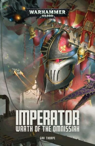 Cover for Gav Thorpe · Imperator: Wrath of the Omnissiah - Warhammer 40,000 (Pocketbok) (2018)