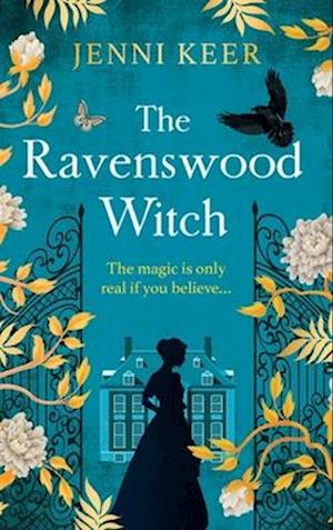 Cover for Jenni Keer · The Ravenswood Witch: Discover the spellbinding historical story of witches and womanhood from Jenni Keer (Hardcover Book) (2024)