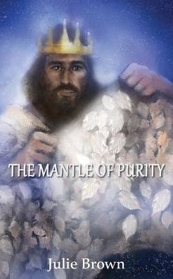 Cover for Julie Brown · The Mantle of Purity (Paperback Book) (2018)