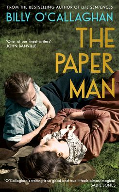 Cover for Billy O'Callaghan · The Paper Man (Paperback Book) (2023)