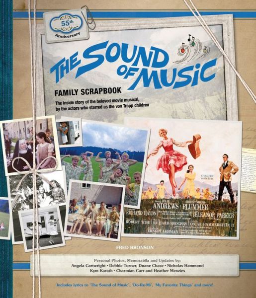 Cover for Angela Cartwright · The Sound of Music Family Scrapbook: The Inside Story of the Beloved Movie Musical (Hardcover bog) (2019)