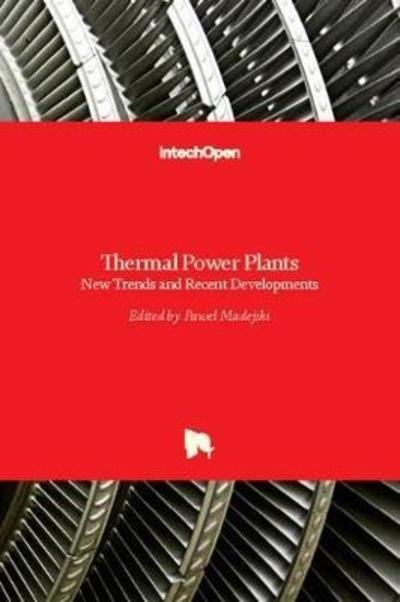 Cover for Pawe? Madejski · Thermal Power Plants (Hardcover Book) (2018)
