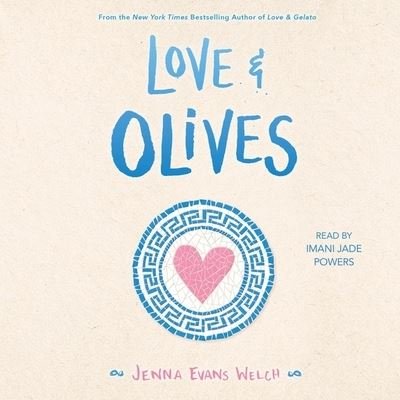 Cover for Jenna Evans Welch · Love &amp; Olives (CD) (2020)