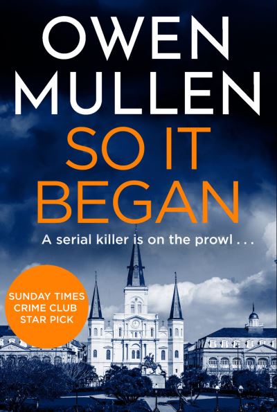 Cover for Owen Mullen · So It Began (Inbunden Bok) (2021)