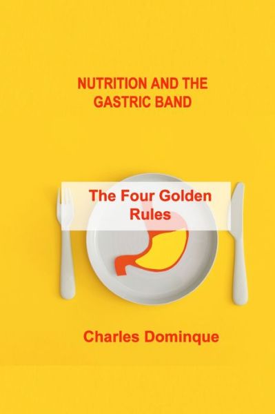 Cover for Charles Dominque · Nutrition and the Gastric Band (Paperback Book) (2022)