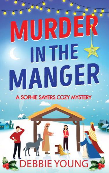 Cover for Debbie Young · Murder in the Manger (Bog) (2022)