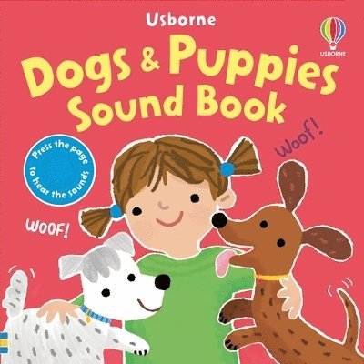 Cover for Sam Taplin · Dogs &amp; Puppies Sound Book - Sound Books (Board book) (2025)