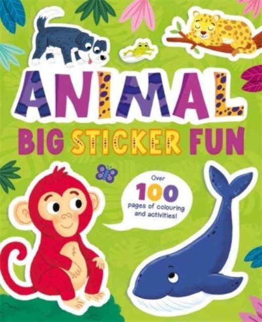 Cover for Igloo Books · Animal Big Sticker Fun - Bumper Book of Colouring and Activities (Paperback Book) (2023)