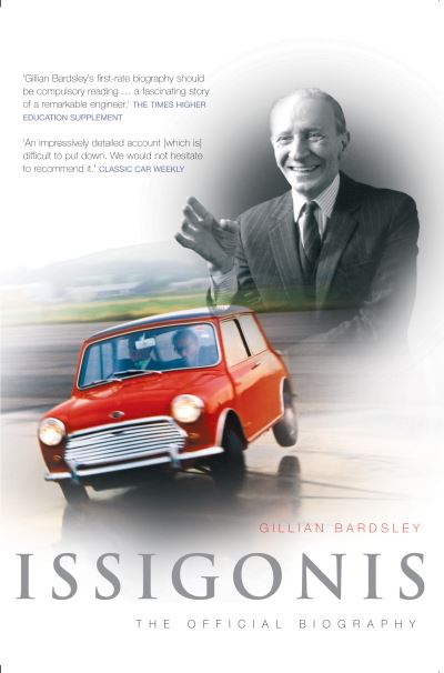 Cover for Gillian Bardsley · Issigonis: The Official Biography (Paperback Book) [New edition] (2006)