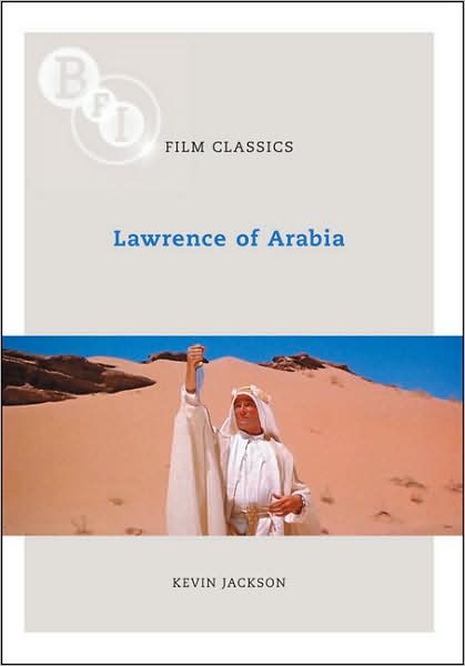 Cover for Kevin Jackson · Lawrence of Arabia - BFI Film Classics (Paperback Book) [2007 edition] (2007)