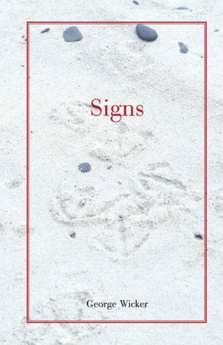 Signs - George Wicker - Books - Swirl - 9781845491789 - March 21, 2007