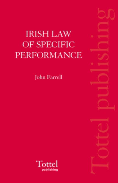 Cover for John Farrell · Irish Law of Specific Performance (Hardcover Book) (1995)