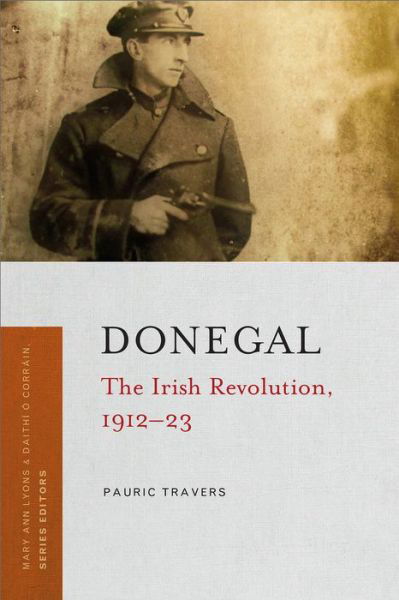 Cover for Pauric Travers · Donegal: The Irish Revolution, 1912-23 - Irish Revolution 1912-23 (Pocketbok) (2022)