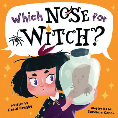 Which Nose for Witch? - David Crosby - Libros - MAVERICK ARTS - 9781848867789 - 3 de agosto de 2021