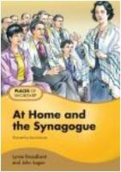 Cover for Lynne Broadbent · At Home and the Synagogue - Places for Worship (Hardcover Book) (2009)