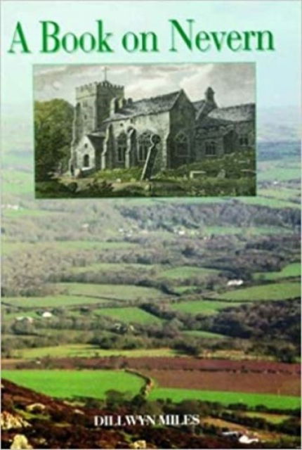 A Book on Nevern - Dillwyn Miles - Bücher - Gomer Press - 9781859025789 - 15. November 2024