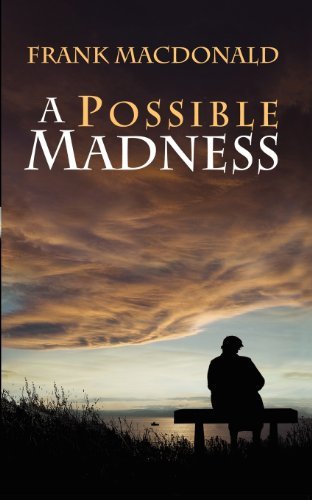 Cover for Frank Macdonald · A Possible Madness (Taschenbuch) (2012)