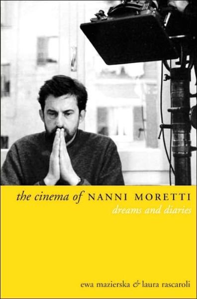 Cover for Ewa Mazierska · The Cinema of Nanni Moretti (Hardcover Book) (2004)