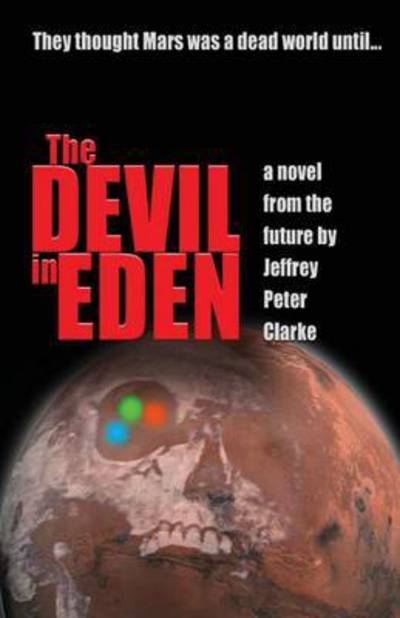 Cover for Jeffrey Peter Clarke · The Devil in Eden (Paperback Book) (2016)