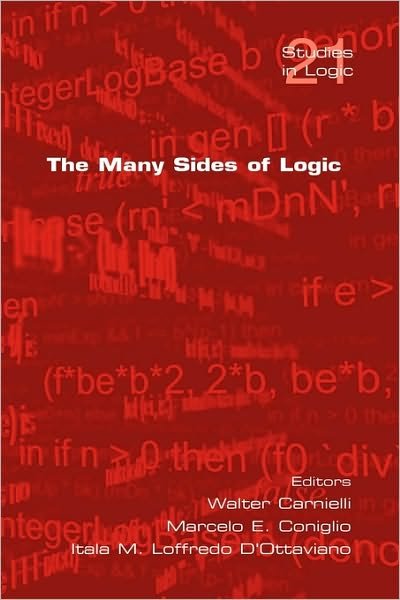 Cover for Walter Carnielli · The Many Sides of Logic (Pocketbok) (2009)