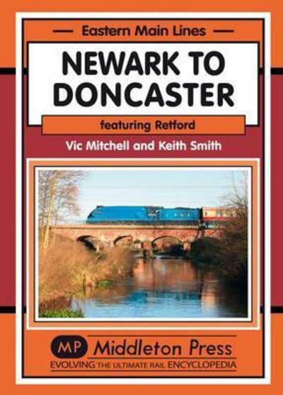 Cover for Vic Mitchell · Newark to Doncaster: Featuring Retford - Eastern Main Lines (Hardcover bog) (2015)