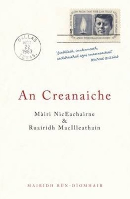 An Creanaiche - Roddy MacLean - Books - Sandstone Press Ltd - 9781910124789 - August 3, 2015