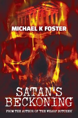 Cover for Michael K Foster · Satan's Beckoning (Paperback Book) (2016)