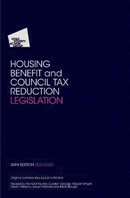 Cover for Multiple Authors · Housing Benefit and Council Tax Reduction Legislation 2021/22 34th Edition: Housing Benefit and Council Tax Reduction Legislation 2021/22 34th Edition (Paperback Book) [34 New edition] (2021)